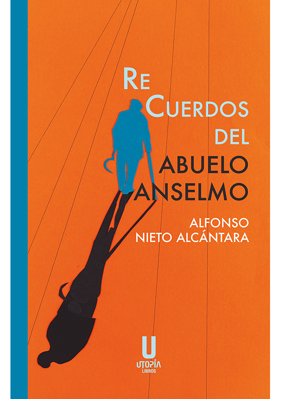 RECUERDOS DEL ABUELO ANSELMO
